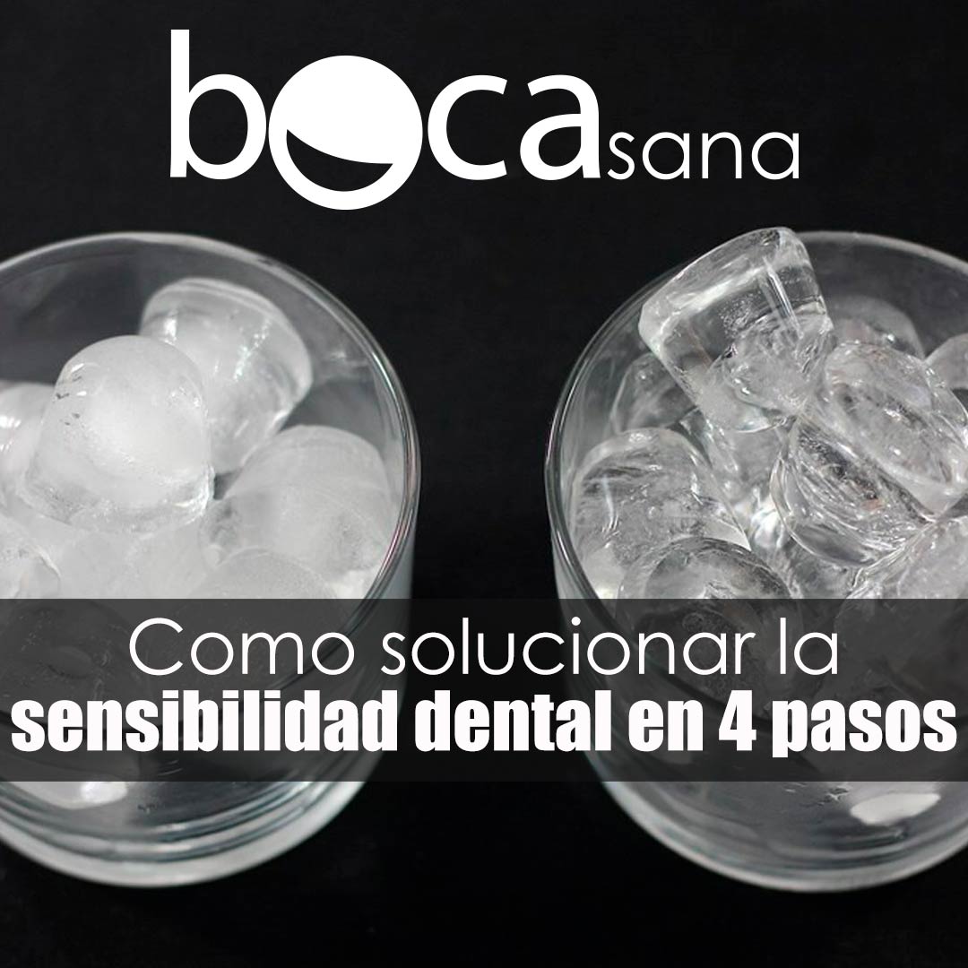 Como solucionar la sensibilidad dental en 4 pasos