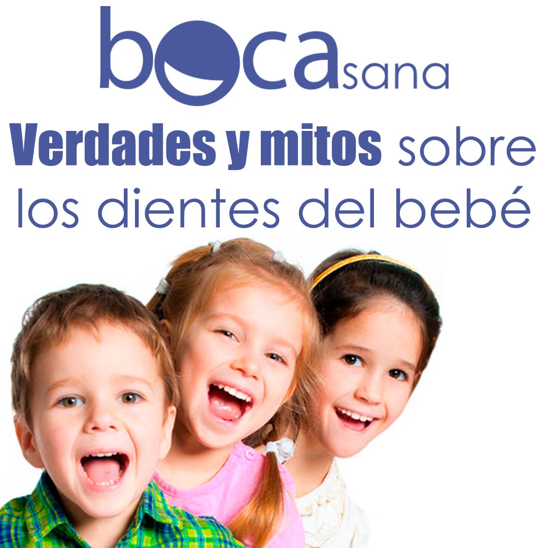 Verdades y mitos sobre los dientes del bebe
