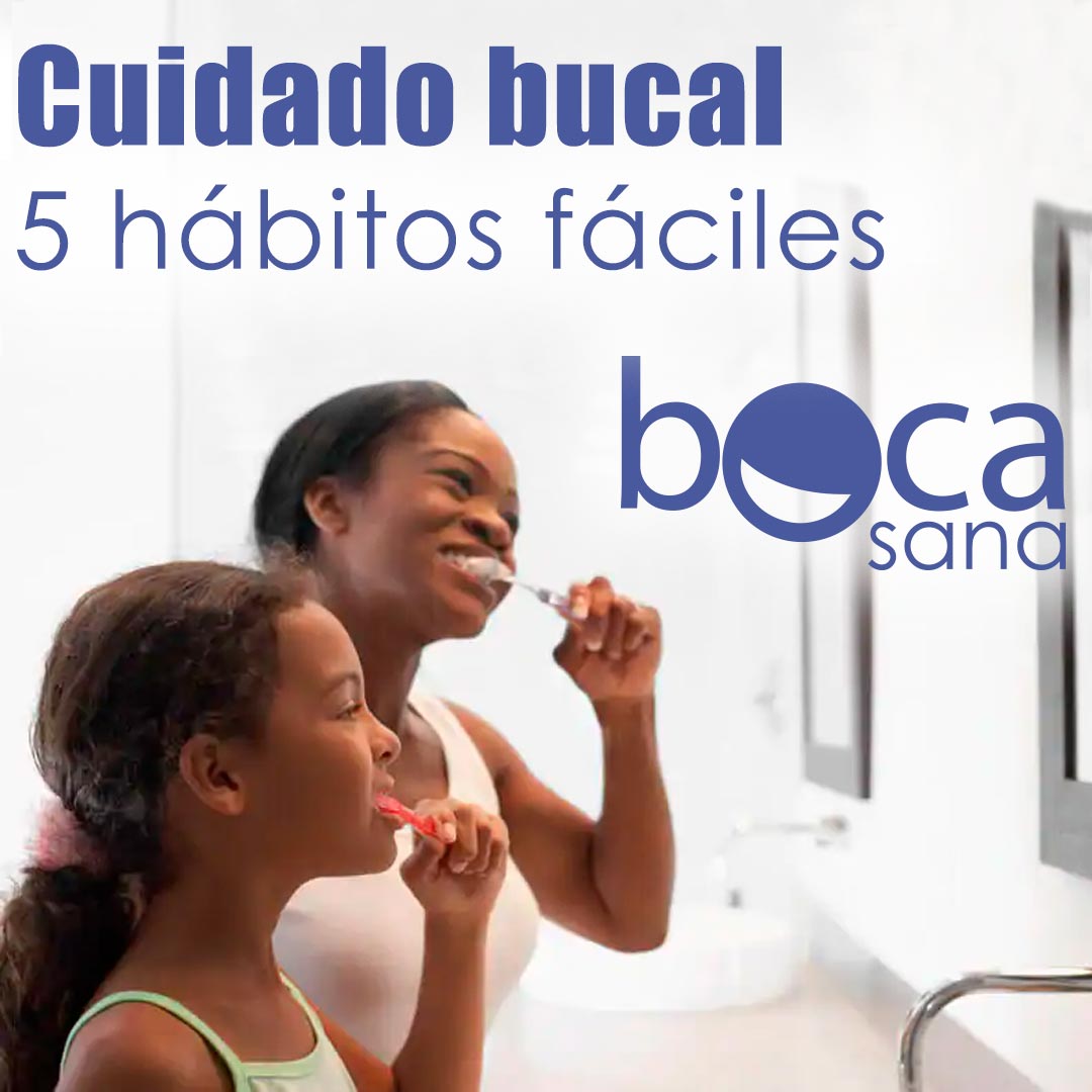 5 habitos faciles de cuidado bucal